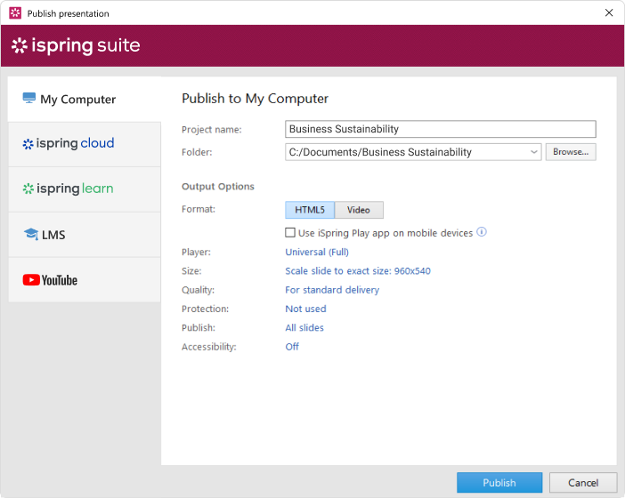 Publishing a presentation Publishing a presentation with iSpring Suite
